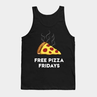 Free Pizza Fridays (White Text) Tank Top